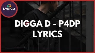 Digga D  P4DP  Lyrics 🎵 Lyrico TV [upl. by Enilhtak]