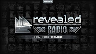 Revealed Radio 031  Hosted by Holl amp Rush [upl. by Federico]