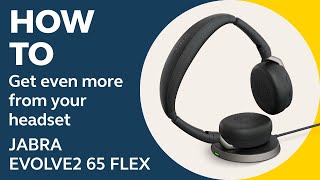 Jabra Evolve2 65 Flex How to get more from your headset  Jabra Support [upl. by Schoenberg]