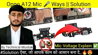 Oppo A12 Mic Ways  A12 Mic Problem Solution  Technical Mustak mic ways [upl. by Trometer]