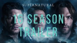 SUPERNATURAL 16 SEASON OFFICIAL TRAILER [upl. by Dorcia919]