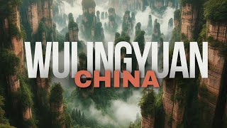 Wulingyuan China’s Mystical Landscape of Towering Pillars [upl. by Donaugh535]