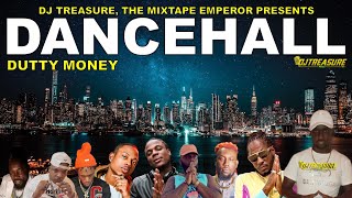 Dancehall Mix 2023 Raw Dancehall Songs 2023 │ DUTTY MONEY Valiant Masicka Brysco │ DJ Treasure [upl. by Netsirk54]