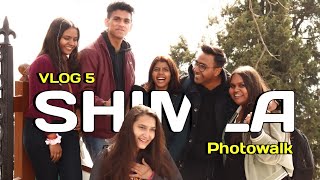 Shimla Photowalk  Vlog 5  KANISHK SHANDILYA VLOGS [upl. by Bobbette341]