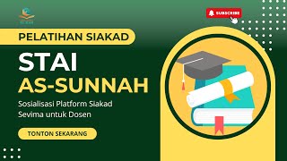 Pelatihan Sosialisasi Siakad Dosen STAI AsSunnah Deli Serdang [upl. by Odelinda]