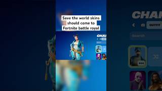 Save the world skins should appear in Fortnite br fortnite gaming fortniteclips fortniteskins [upl. by Arvy277]