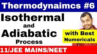 Thermodynamics 06  Isothermal and Adiabatic Process With Best Numericals JEE MAINSNEET [upl. by Vahe251]