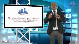 VideoBlog 15 Die 10 typischen Einwände von Immobilienverkäufern [upl. by Neibaf]