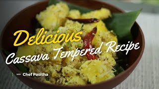 Delicious Cassava Tempered Recipe  Spicy Kochchi manioc Sambal [upl. by Redfield]