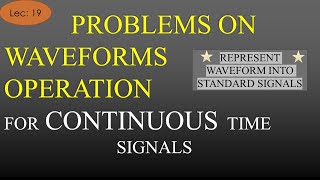 Lec19 Mathematical Representation of Signal Waveforms 3 Solved Problems  SAS  R K Classes  Hindi [upl. by Seuqcaj]