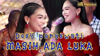 MASIH ADA LUKA  DESY PARASWATI  ORGAN DESY PARASWATI GROUP PIMPDESYP [upl. by Schnapp]