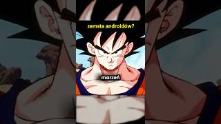 Zemsta androidów🟠 dragonballz [upl. by Duffie]