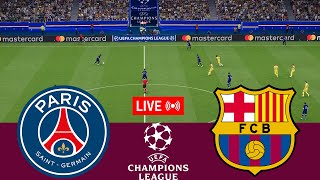 LIVE PSG vs Barcelona UEFA Champions League 2324 Full Match  VideoGame Simulation [upl. by Cohleen]