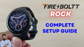 FireBoltt Rock Smartwatch Full Setup Guide [upl. by Rhodia]