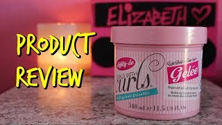 Review DippityDo Girls with Curls Curl Shaping Gelee [upl. by Ateloiv718]