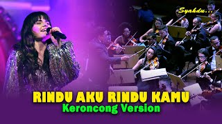 RINDU AKU RINDU KAMU  Doel Sumbang amp Nini Carlina  Keroncong Version Cover [upl. by Hafeenah]