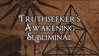 Truthseekers Awakening Subliminal  Nightshade Subliminals 🌬️ [upl. by Noryk247]