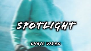 NCK  Spotlight Official Lyric Video [upl. by Ayocal686]