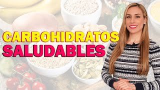 CARBOHIDRATOS SALUDABLES  Lorena Romero [upl. by Ennaeilsel]