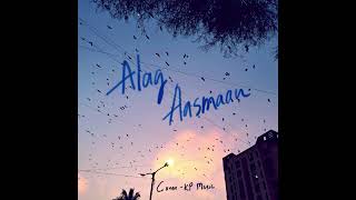 Alag Aasmaan  Song Cover  KP Music [upl. by Annaiek207]