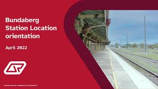 Bundaberg station orientation tour video [upl. by Eduam]