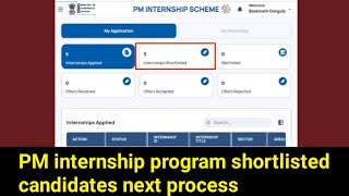 PM internship program shortlisted candidates next process PM internship offer received next process [upl. by Nosremaj]