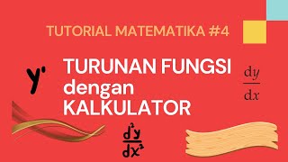 MENENTUKAN TURUNAN SUATU FUNGSI MENGGUNAKAN KALKULATOR [upl. by Adnawahs833]