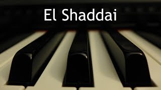 El Shaddai  piano instrumental cover with lyrics [upl. by Jd479]