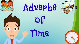 adverbs of time [upl. by Ititrefen]