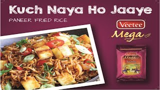 VEETEE PANEER FRIED RICE 40quot hereandnow365 [upl. by Names399]