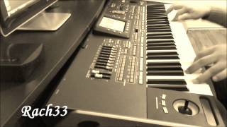 Rach33 Ch3ayba Styles korg Pa3x [upl. by Efthim]