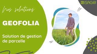 GEOFOLIA  Solution de gestion de parcelle [upl. by Jaan102]