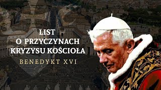 Benedykt XVI – List o przyczynach kryzysu Kościoła 2019 [upl. by Ahsiela288]