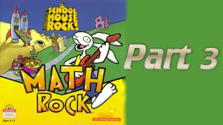 Whoa I Remember Schoolhouse Rock Math Rock Part 3 [upl. by Otsirc]