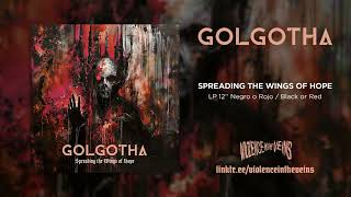 Golgotha  Spreading The Wings Of Hope FULL ALBUM STREAM [upl. by Strain]