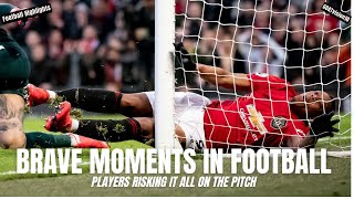 The Most Courageous Moments In Football History [upl. by Nymassej68]