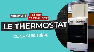 Comment tester et changer le thermostat de sa cuisinière [upl. by Dani432]