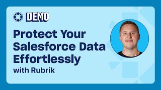 Protect Your Salesforce Data Effortlessly with Rubrik [upl. by Ddot]