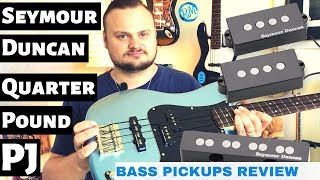 Seymour Duncan Quarter Pound PJ Bass Pickups Set Review [upl. by Martz422]