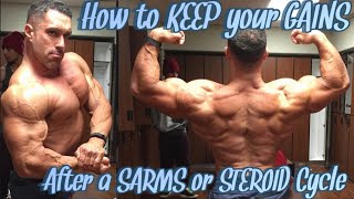 5 key steps to maintaining your gains after a SARMS or STEROIDS cycle [upl. by Buckley641]