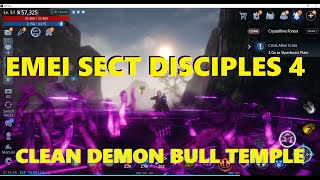 Mir4  Emei Sect Disciples 4  Clean Demon Bull Temple [upl. by Raynor]