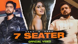 7 SEATER Official Video Vkey x SDEE  Rao Sahab  Jaat Song  New Haryanvi Songs 2023 [upl. by Sigler]