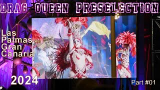 Drag Queen Preselection 2024  Carnival Las Palmas de GranCanaria  Part 01 [upl. by Semreh]