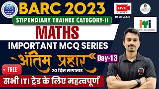 BARC Stipendiary Trainee Category 2 Maths  BARC Math Practice Set  Maths By Atul Sir [upl. by Anreval]