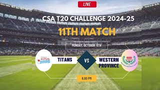 Titans vs Western Province T20 Match Live CSA T20 Challenge 202425 [upl. by Asilla]