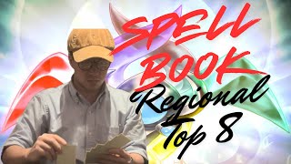 SPELLBOOK REGIONAL TOP 8 Deck Profile POST LEDE APRIL 24 BANLIST [upl. by Amaryllis]