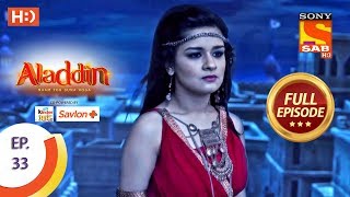 Aladdin  Ep 33  Full Episode  4th October 2018 [upl. by Aniuqahs]