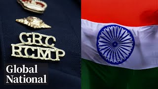 Global National Oct 14 2024  RCMP blames Indian government for criminal activities in Canada [upl. by Adnahsor526]