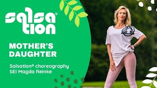 MOTHERS DAUGHTER  Miley Cyrus  Salsation® choreography by SEI Magda Reinke [upl. by Trixi735]