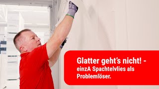 Glatter geht’s nicht  Mit einzA Spachtelvlies als Problemlöser effizient zur glatten Wand [upl. by Giltzow504]